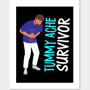 Tummy Ache Survivor Posters and Art